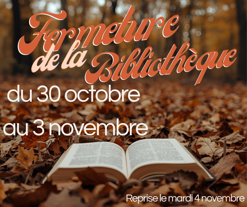 Fermeture Bibliothèque