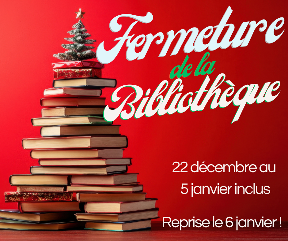 Fermeture Bibliothèque